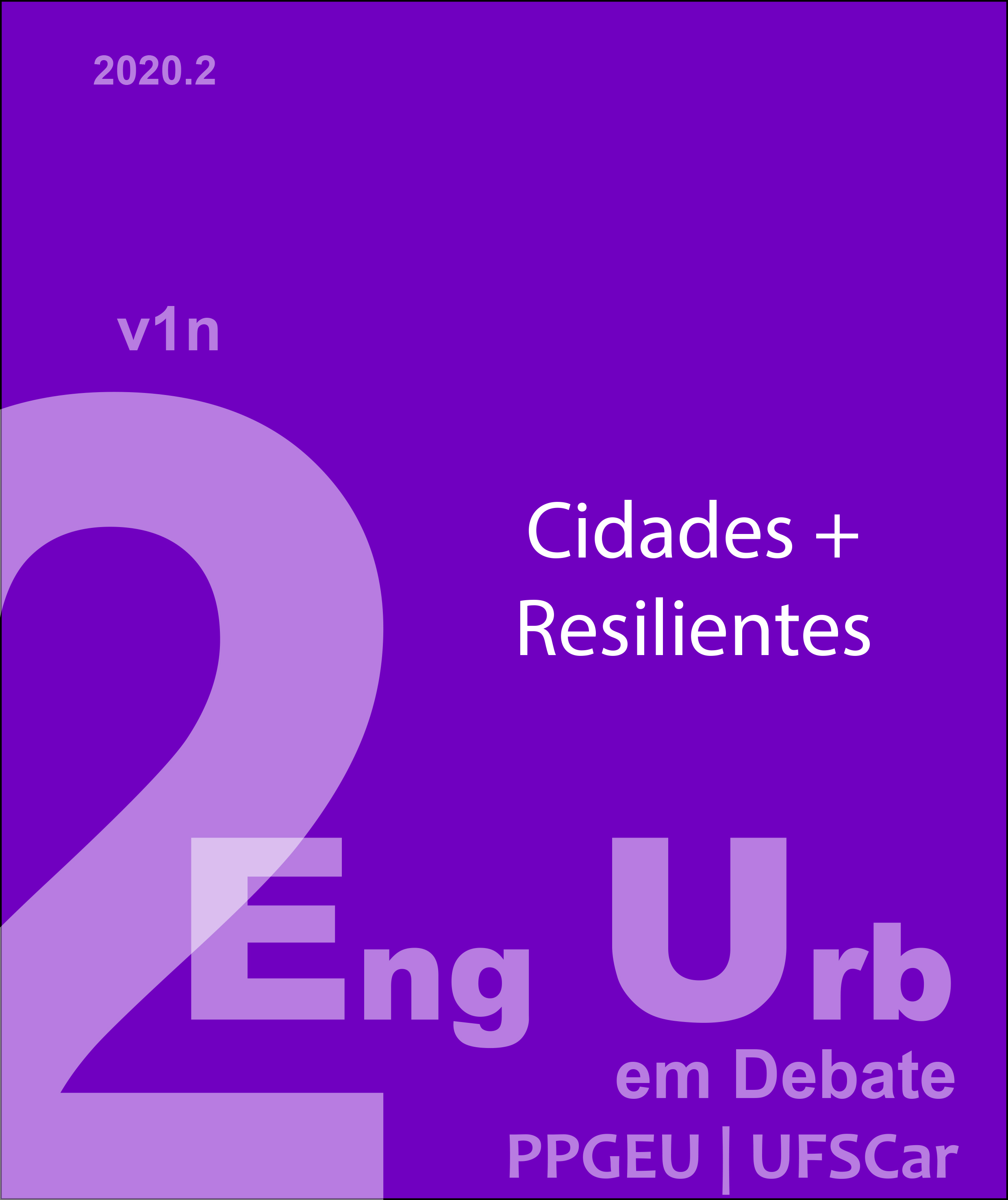 					View Vol. 1 No. 2 (2020): Cidades + Resilientes
				