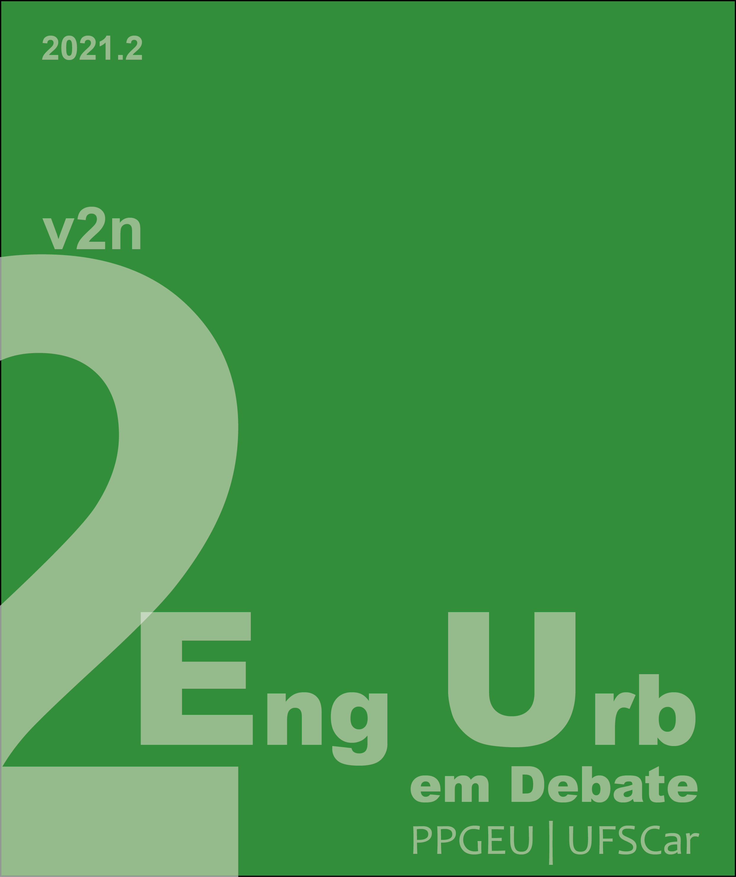 					View Vol. 2 No. 2 (2021): Cidade, Planejamento e Sociedade
				